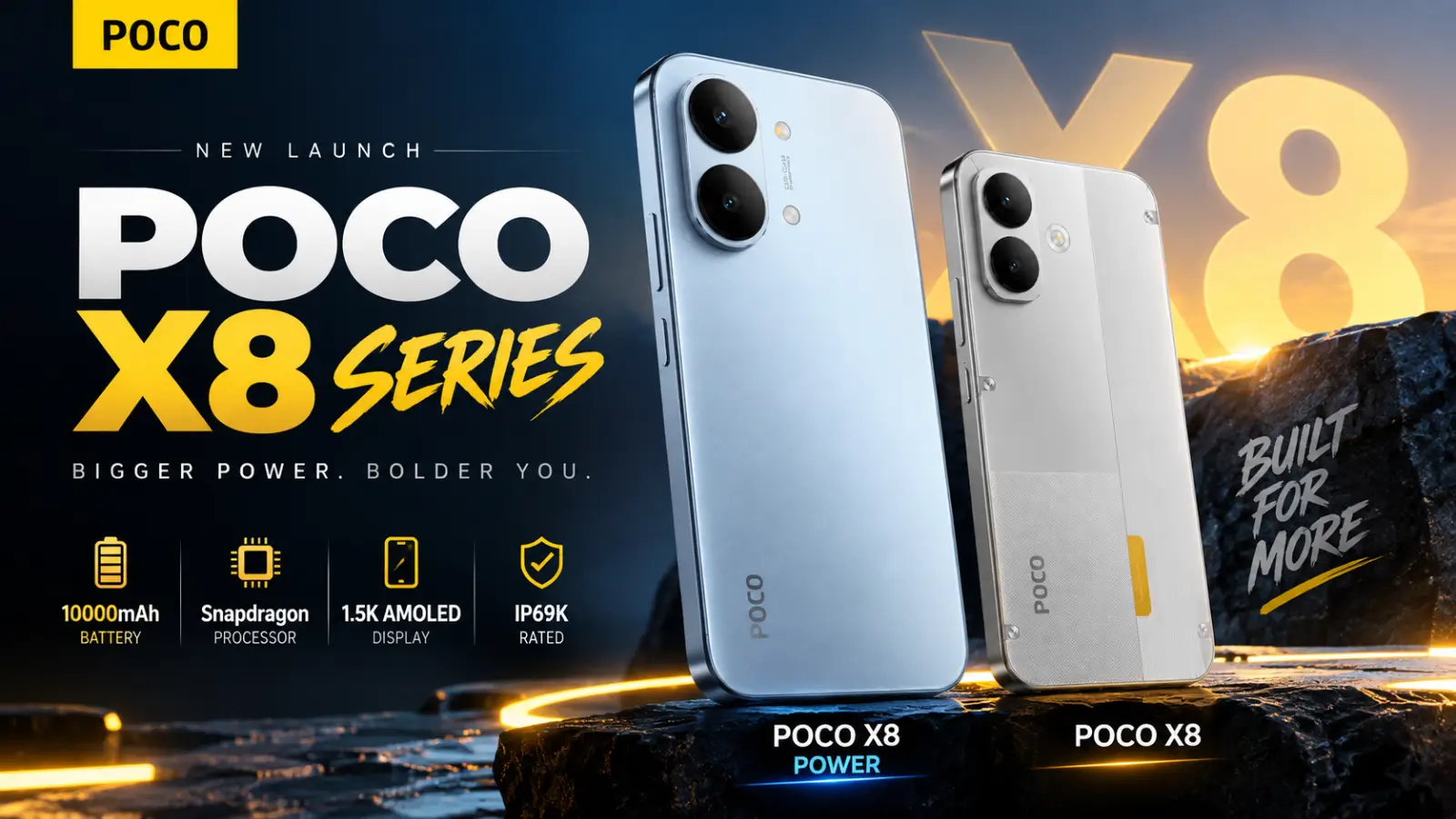 POCO X8 Power और POCO X8 भारत में लॉन्च: 10,000mAh बैटरी वाला Power, ₹29,999 में X8; 1.5K AMOLED और दमदार Snapdragon Processor