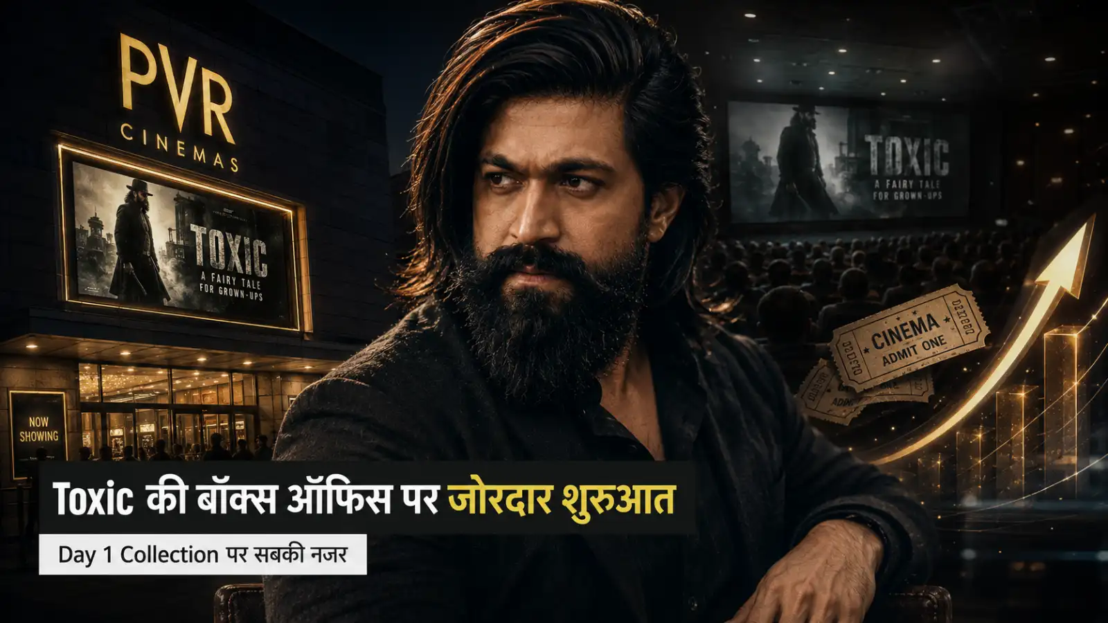 Toxic Box Office Collection Day 1: यश की फिल्म ने अब तक कमाए ₹41.72 करोड़, मिक्स्ड रिव्यू के बीच जोरदार शुरुआत