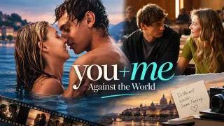 You+Me – Against the World Review: प्यार, परिवार और साजिश के बीच Alma-Vadim की कहानी; कितनी दमदार है फिल्म, किस OTT प्लेटफार्म में देखें?